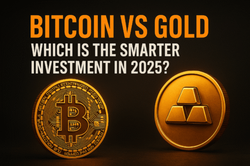 Bitcoin vs Gold in 2025: Which Is the Better Investment?
